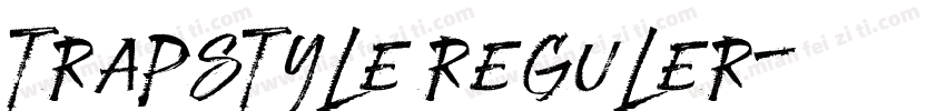 Trapstyle Reguler字体转换